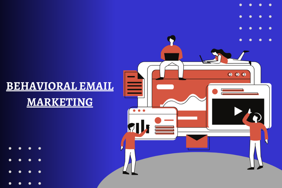 Behavioral Email Marketing Blog